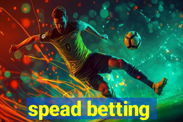 spead betting